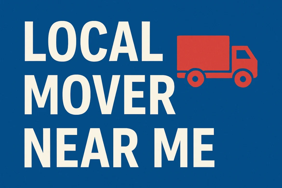 the Best Local Movers Near Me